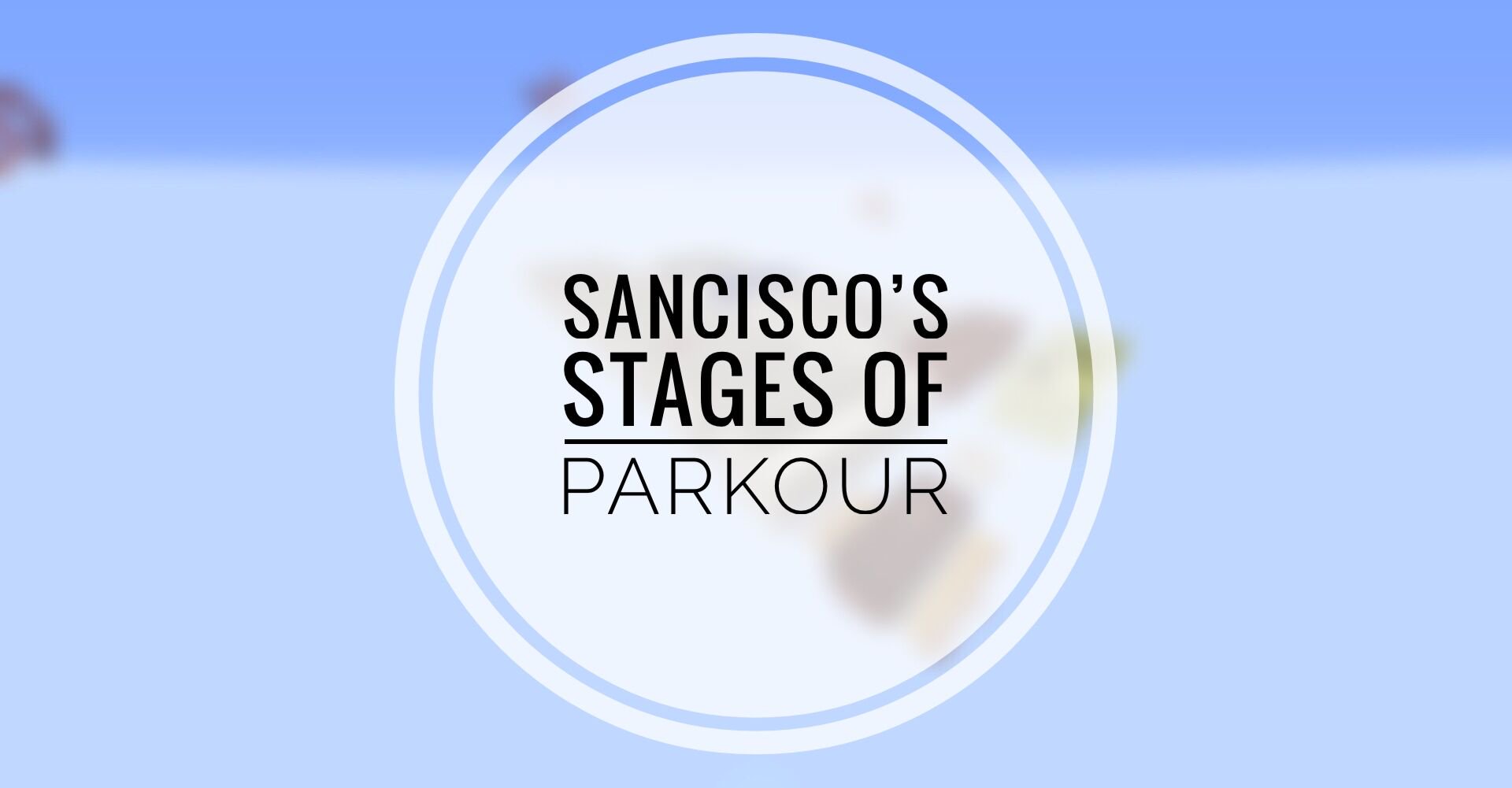 Tải về SanCisco's Stages of Parkour cho Minecraft 1.14.1